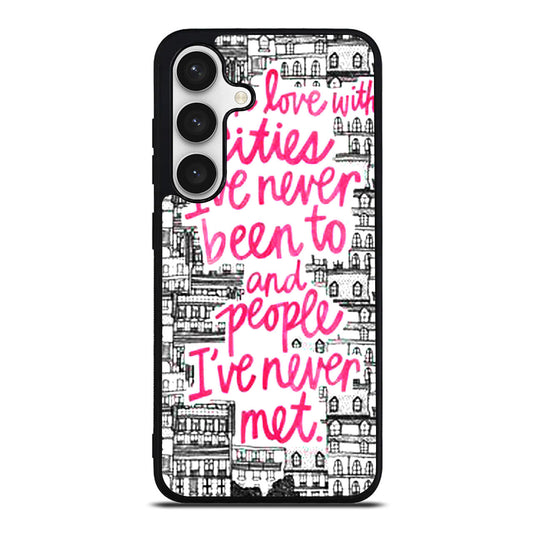 John Green Quotes I'm in Love With Cities Samsung Galaxy S24 FE Case