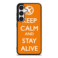 Keep Calm and Stay Alive Samsung Galaxy S24 FE Case