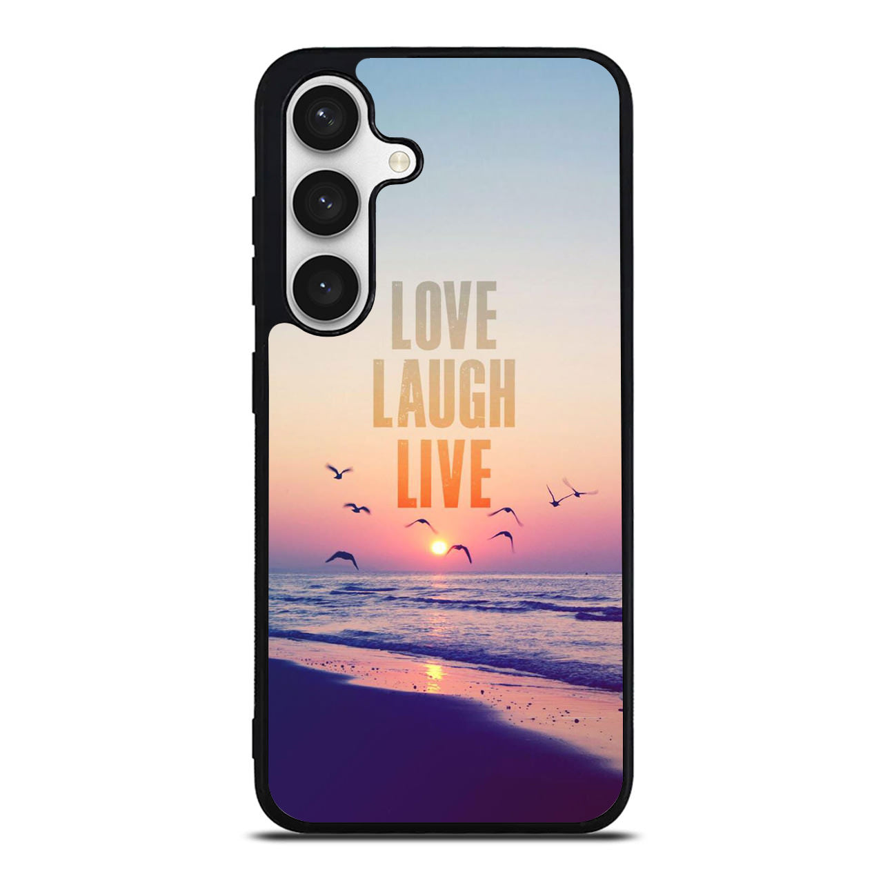 Love Laugh Live Samsung Galaxy S24 FE Case