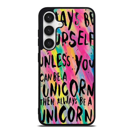 Rainbow Unicorn Quote Samsung Galaxy S24 FE Case