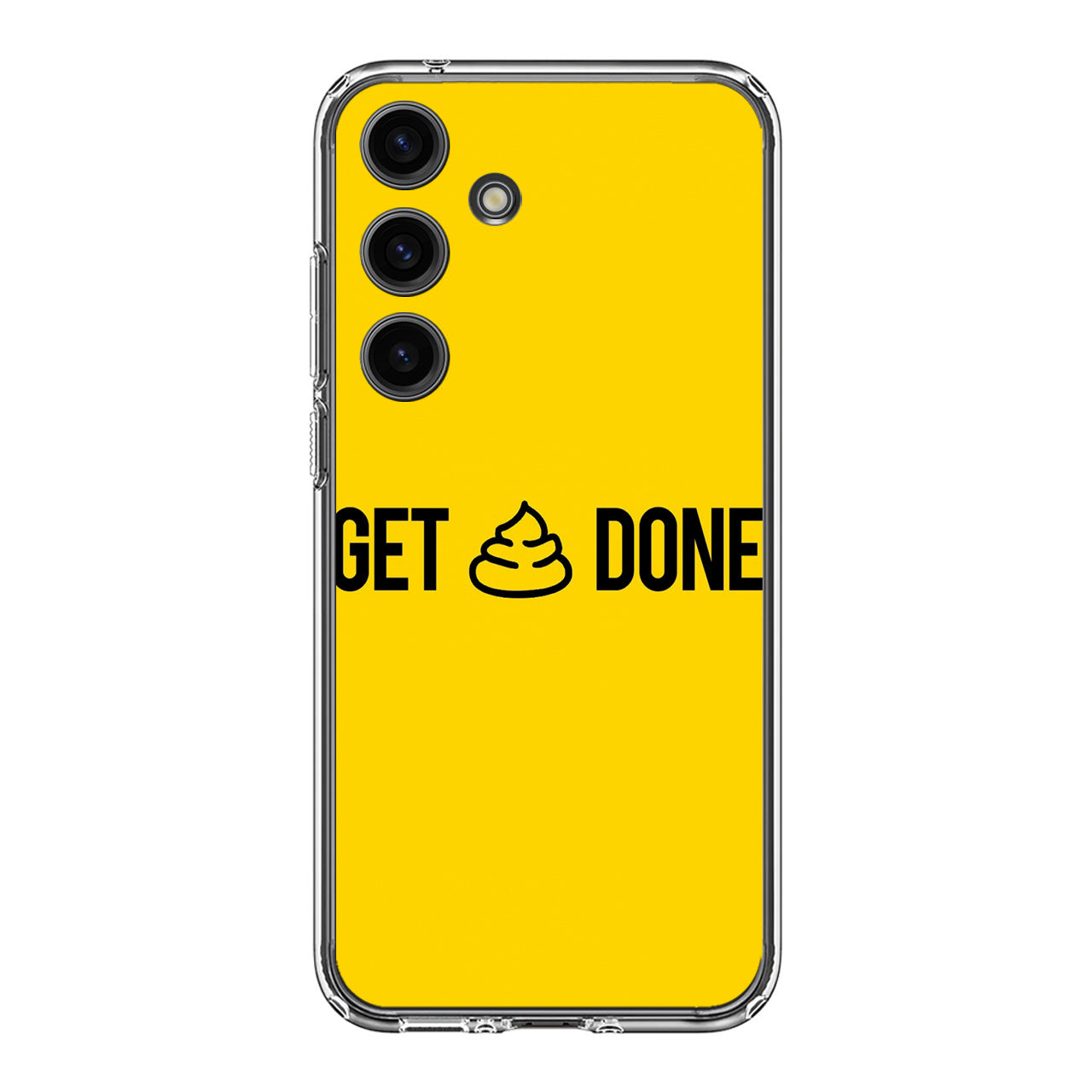 Get Shit Done Samsung Galaxy S24 FE Case