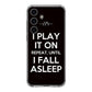 I Play It On Repeat Samsung Galaxy S24 FE Case