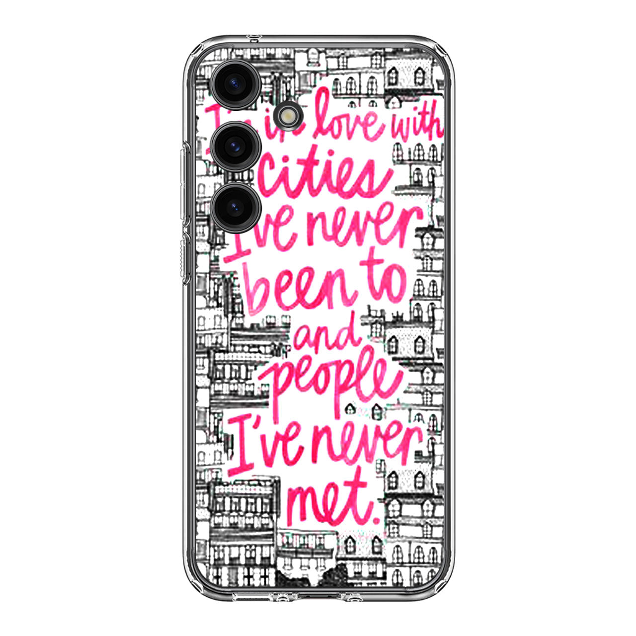 John Green Quotes I'm in Love With Cities Samsung Galaxy S24 FE Case