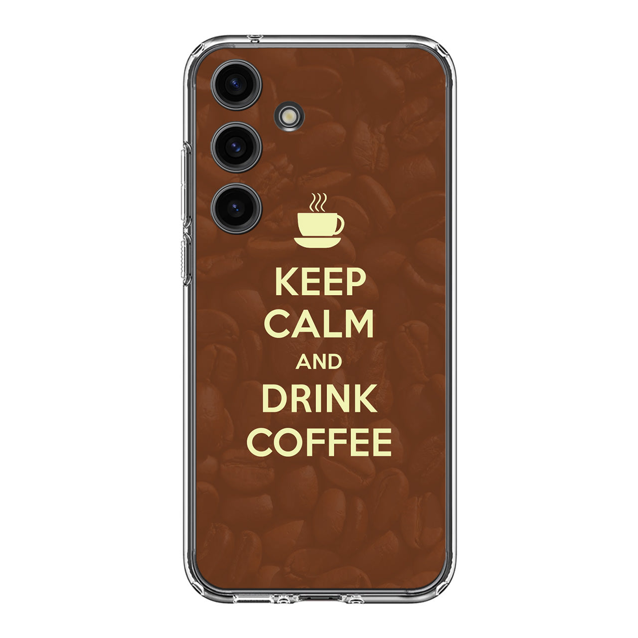 Keep Calm and Drink Coffee Samsung Galaxy S24 FE Case