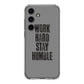 Work Hard Stay Humble Samsung Galaxy S24 FE Case