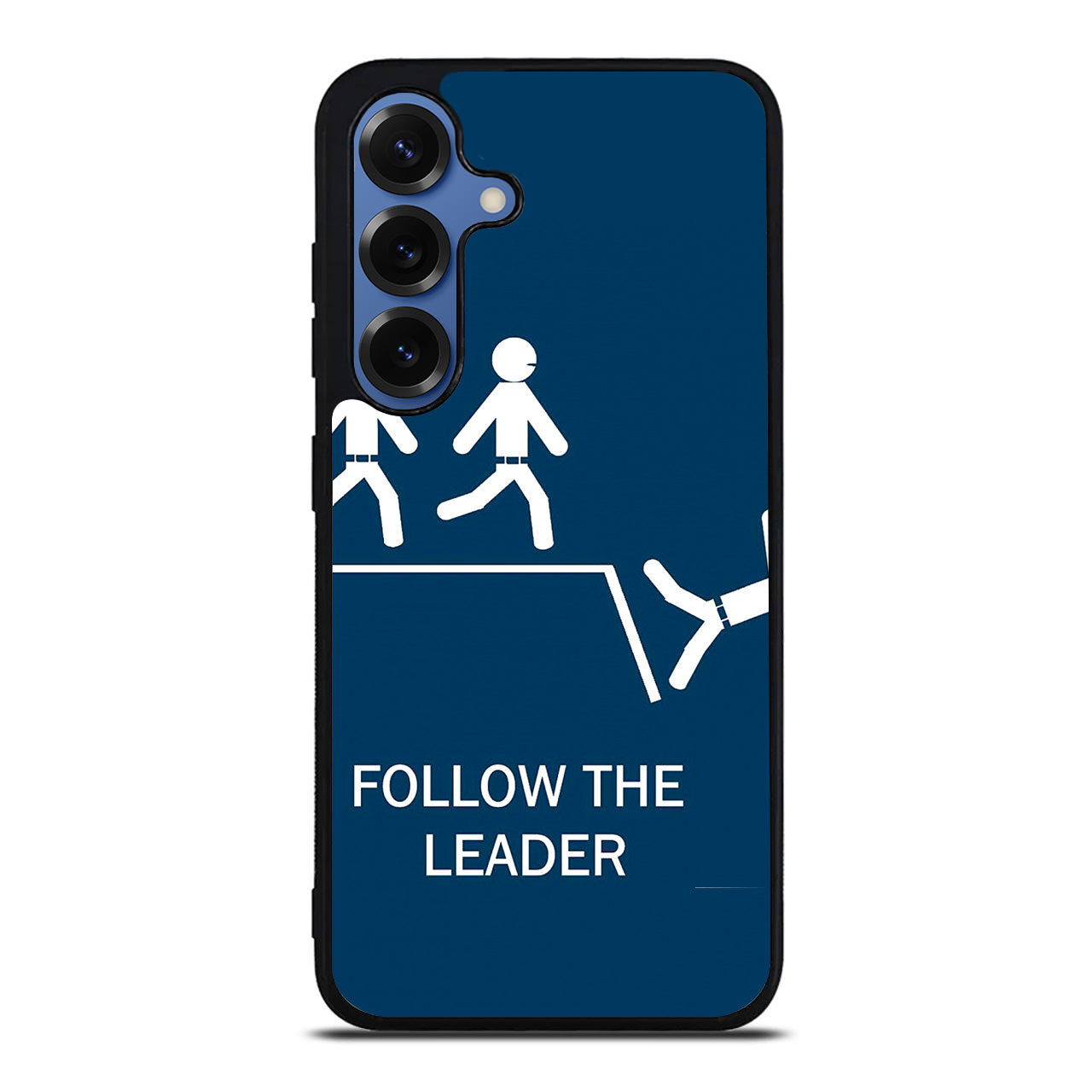 Follow The Leader Samsung Galaxy S25 / S25 Plus Case