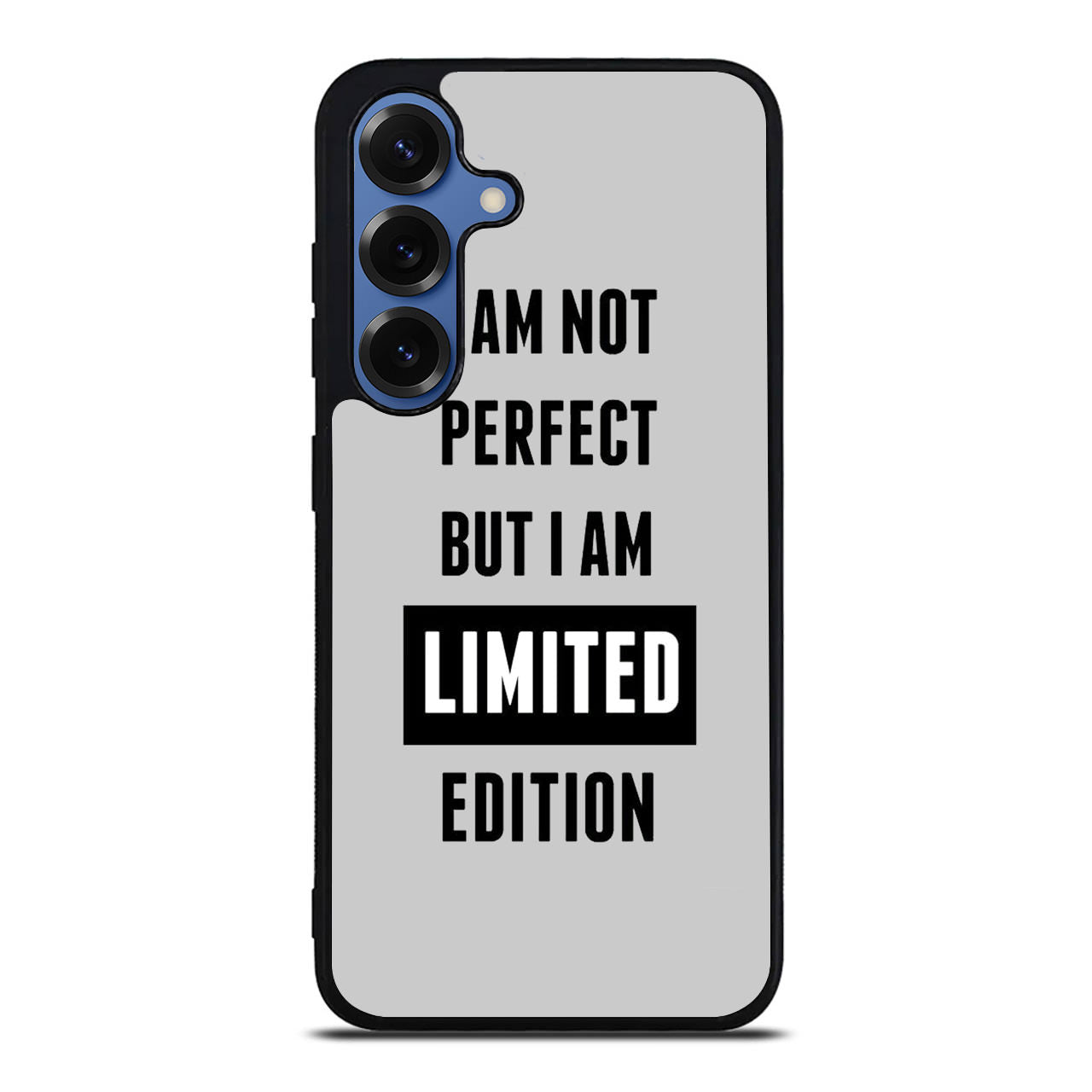 I am Limited Edition Samsung Galaxy S25 / S25 Plus Case