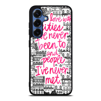 John Green Quotes I'm in Love With Cities Samsung Galaxy S25 / S25 Plus Case