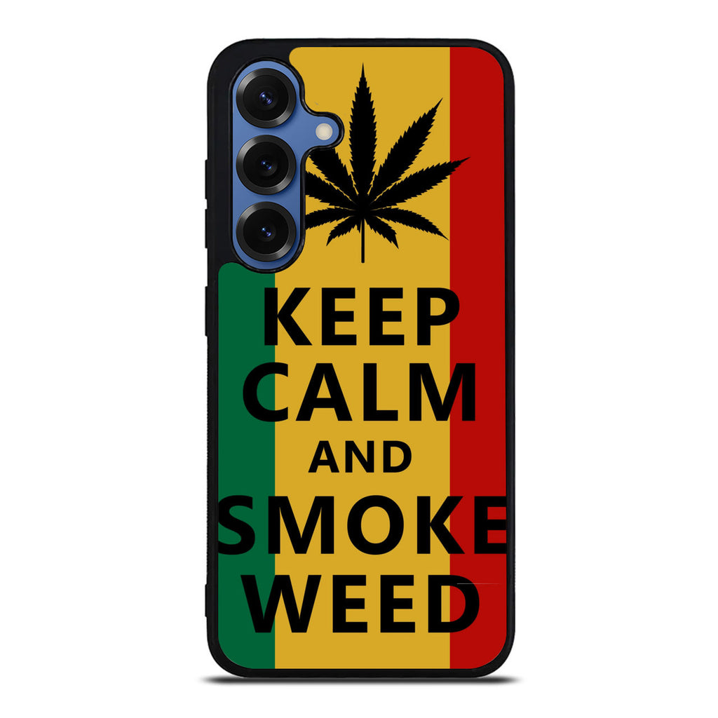 Keep Calm And Smoke Weed Samsung Galaxy S25 / S25 Plus Case