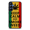 Keep Calm And Smoke Weed Samsung Galaxy S25 / S25 Plus Case