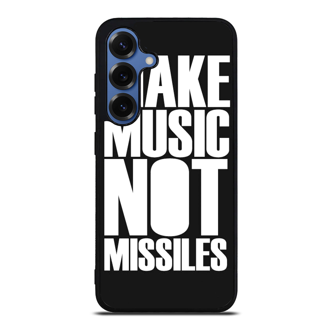 Make Music Not Missiles Samsung Galaxy S25 / S25 Plus Case