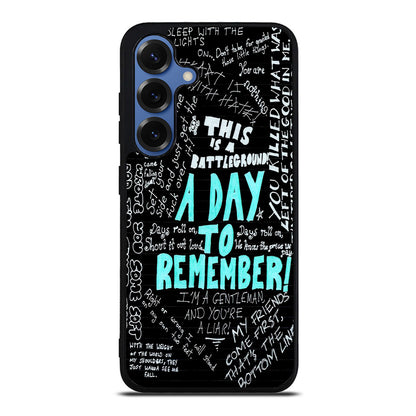 A Day To Remember Quote Samsung Galaxy S25 / S25 Plus Case