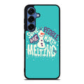 Olaf Frozen Is Melting Samsung Galaxy S25 / S25 Plus Case
