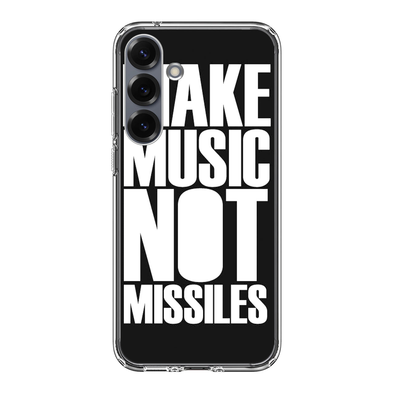 Make Music Not Missiles Samsung Galaxy S25 / S25 Plus Case