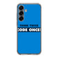 Think Twice Code Once Samsung Galaxy S25 / S25 Plus Case