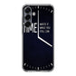 Time Waste It While You Still Can Samsung Galaxy S25 / S25 Plus Case