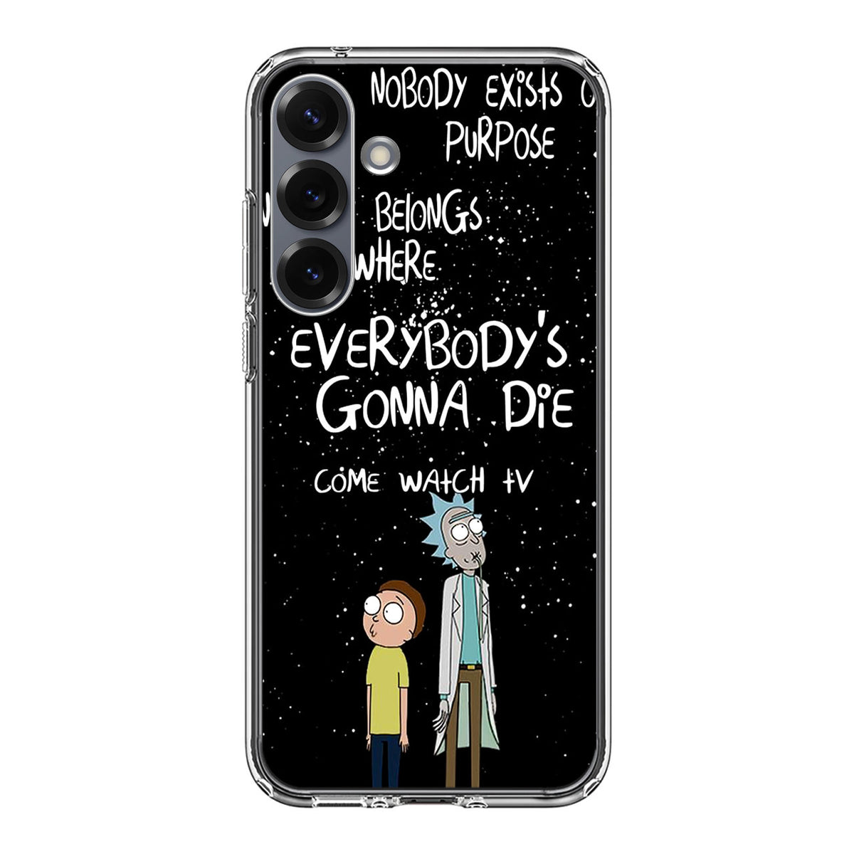 Rick And Morty Quotes Samsung Galaxy S25 / S25 Plus Case
