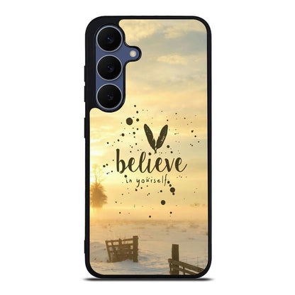 Believe in Yourself Samsung Galaxy S25 FE Case