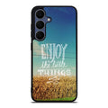 Enjoy The Little Things Samsung Galaxy S25 FE Case