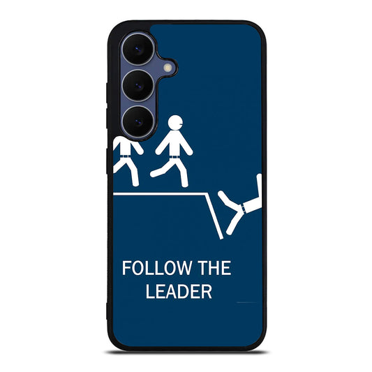 Follow The Leader Samsung Galaxy S25 FE Case