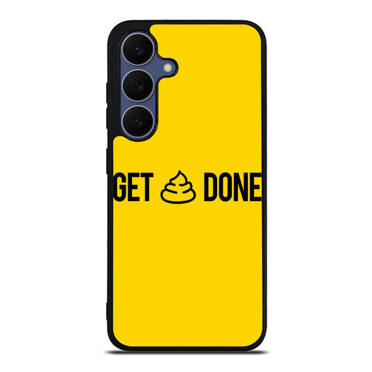 Get Shit Done Samsung Galaxy S25 FE Case