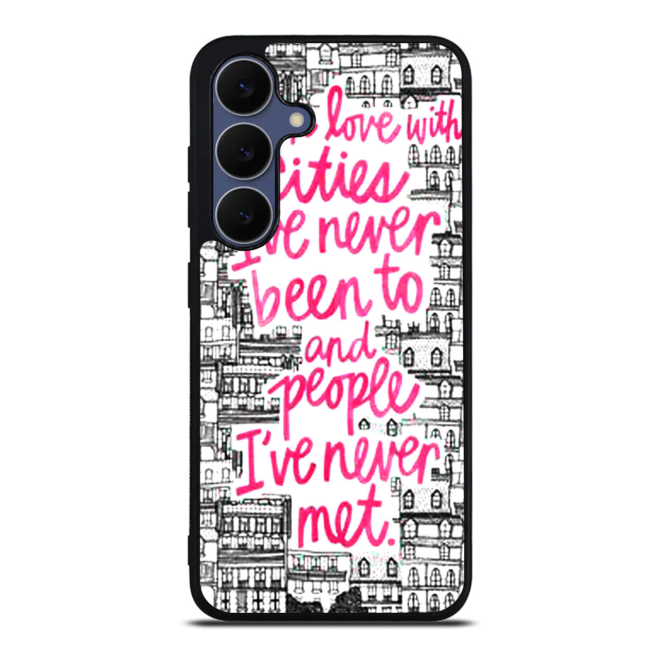 John Green Quotes I'm in Love With Cities Samsung Galaxy S25 FE Case