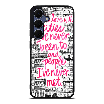 John Green Quotes I'm in Love With Cities Samsung Galaxy S25 FE Case