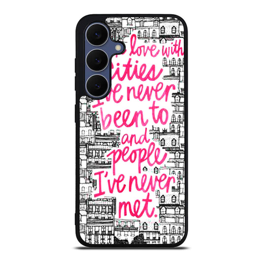 John Green Quotes I'm in Love With Cities Samsung Galaxy S25 FE Case