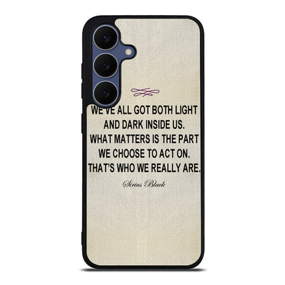 Sirius Black Quote Samsung Galaxy S25 FE Case