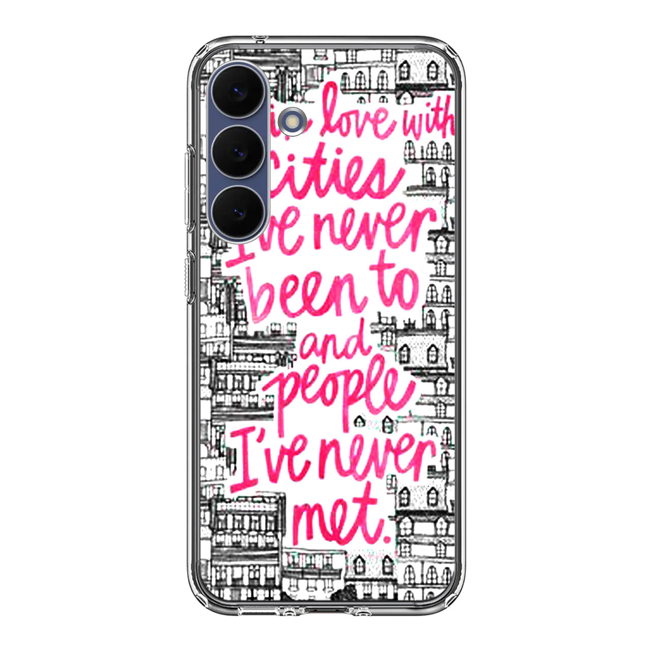 John Green Quotes I'm in Love With Cities Samsung Galaxy S25 FE Case