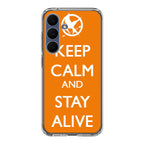 Keep Calm and Stay Alive Samsung Galaxy S25 FE Case
