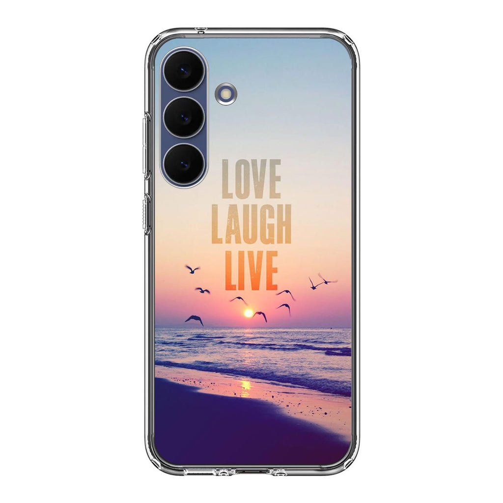 Love Laugh Live Samsung Galaxy S25 FE Case