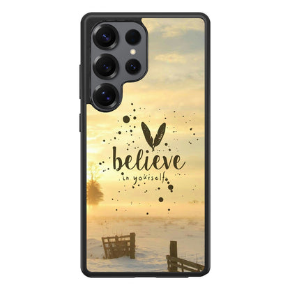 Believe in Yourself Samsung Galaxy S25 Ultra Case