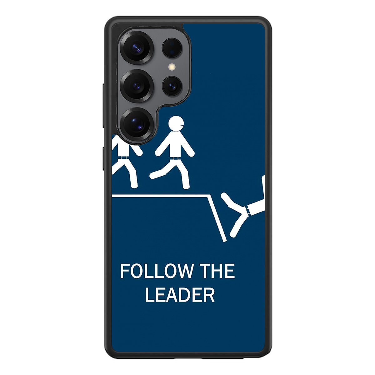 Follow The Leader Samsung Galaxy S25 Ultra Case