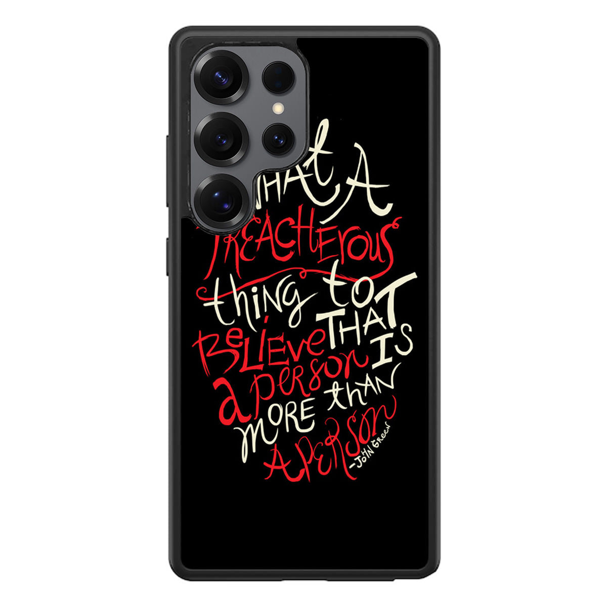 John Green Quotes More Than A Person Samsung Galaxy S25 Ultra Case