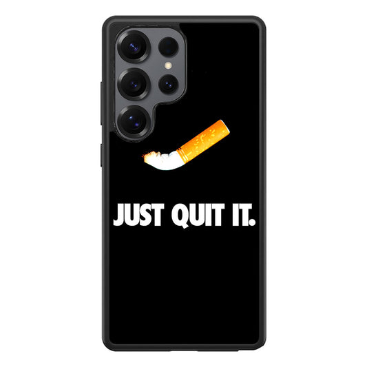 Just Quit Smoking Samsung Galaxy S25 Ultra Case