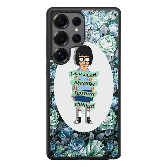 Tina Belcher Flower Woman Quotes Samsung Galaxy S25 Ultra Case