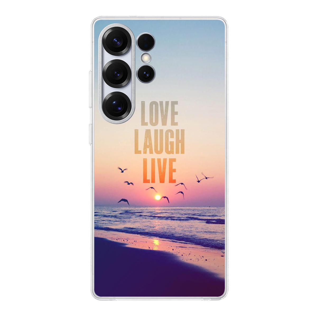 Love Laugh Live Samsung Galaxy S25 Ultra Case