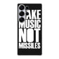 Make Music Not Missiles Samsung Galaxy S25 Ultra Case