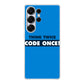 Think Twice Code Once Samsung Galaxy S25 Ultra Case