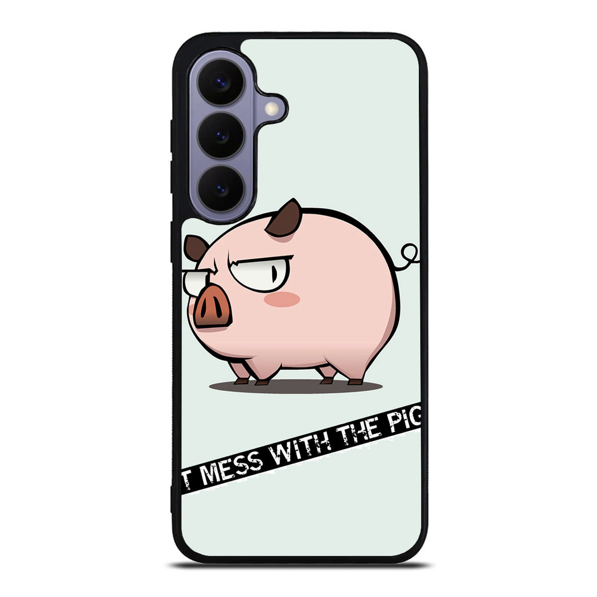 Dont Mess With The Pig Samsung Galaxy S26 FE Case