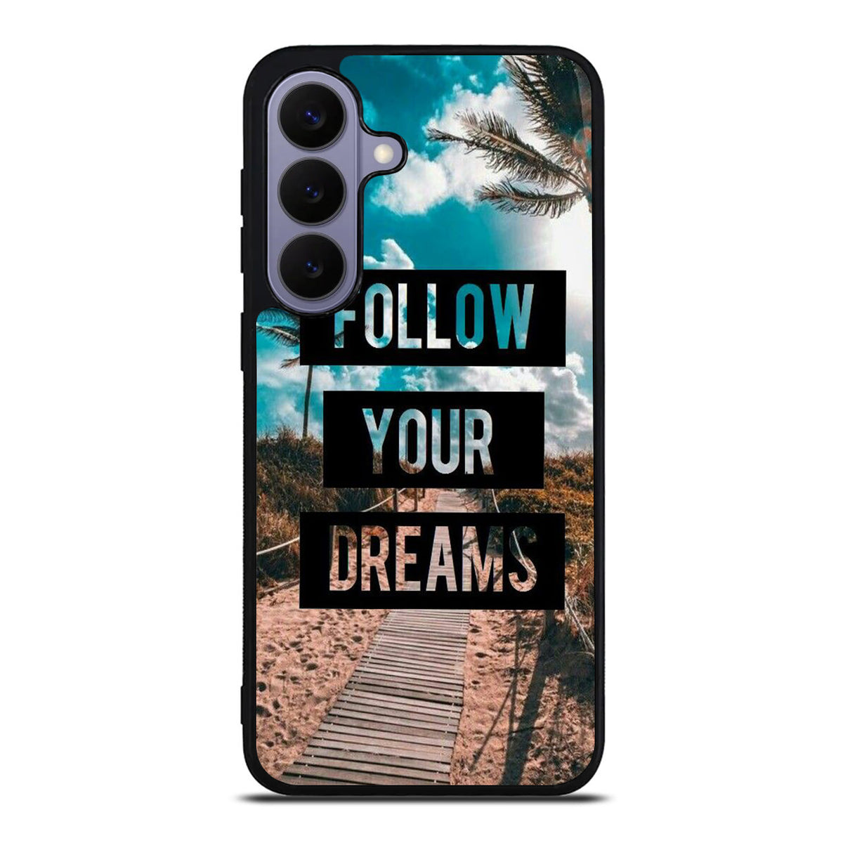 Follow Your Dream Samsung Galaxy S26 FE Case