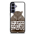 I'm Sorry For What I Said When I Was Hungry Samsung Galaxy S26 FE Case