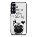 Tomorrow Will Be A Better Day Samsung Galaxy S26 FE Case