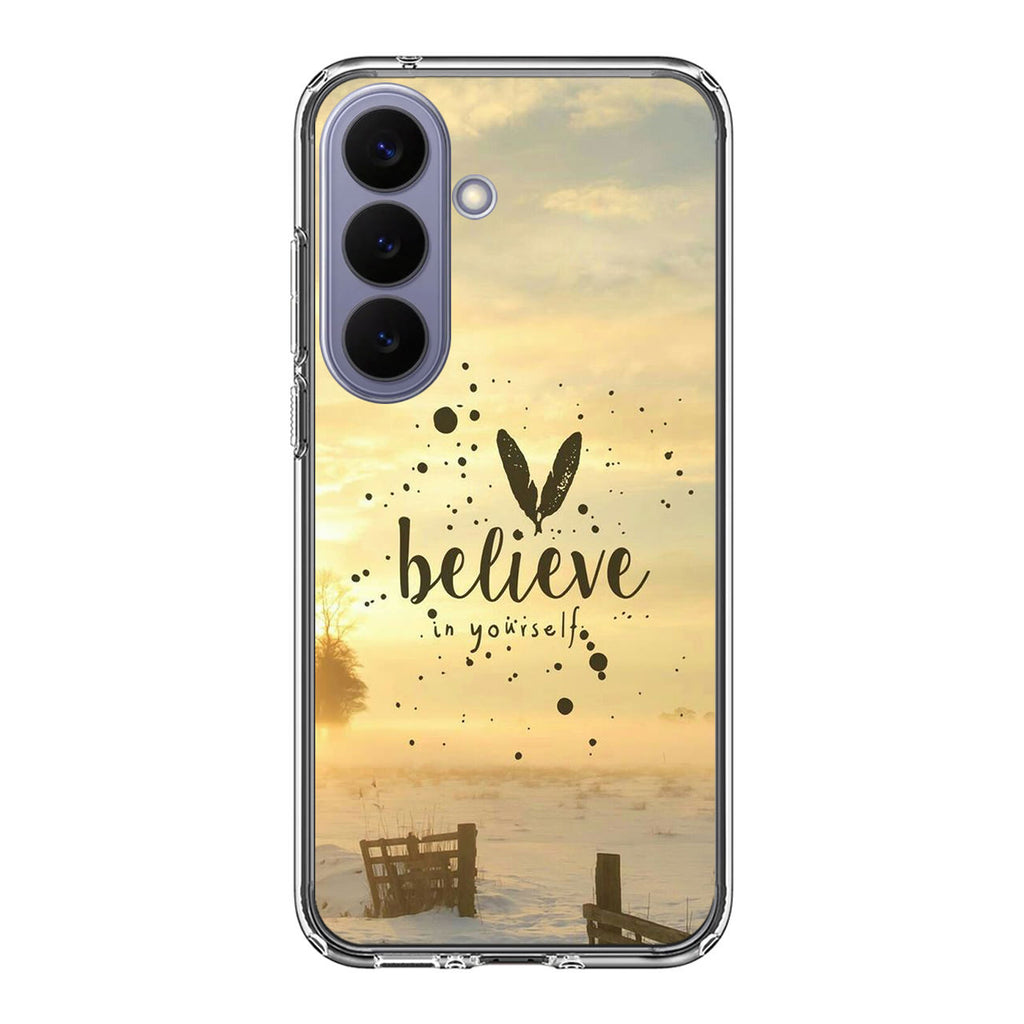 Believe in Yourself Samsung Galaxy S26 / S26 Plus Case