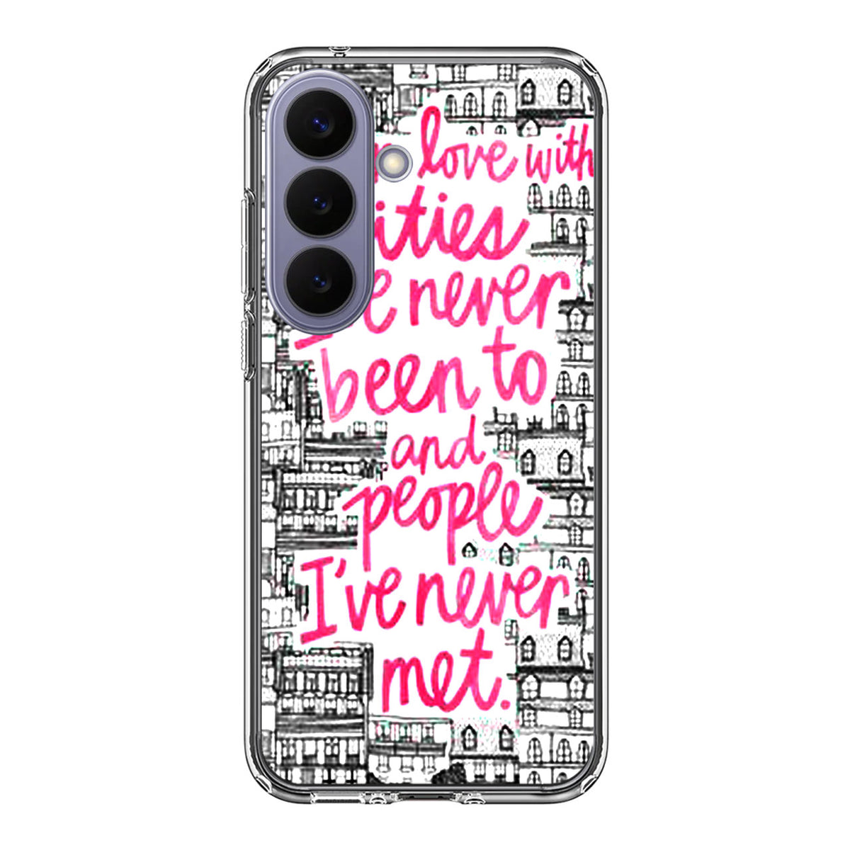 John Green Quotes I'm in Love With Cities Samsung Galaxy S26 FE Case