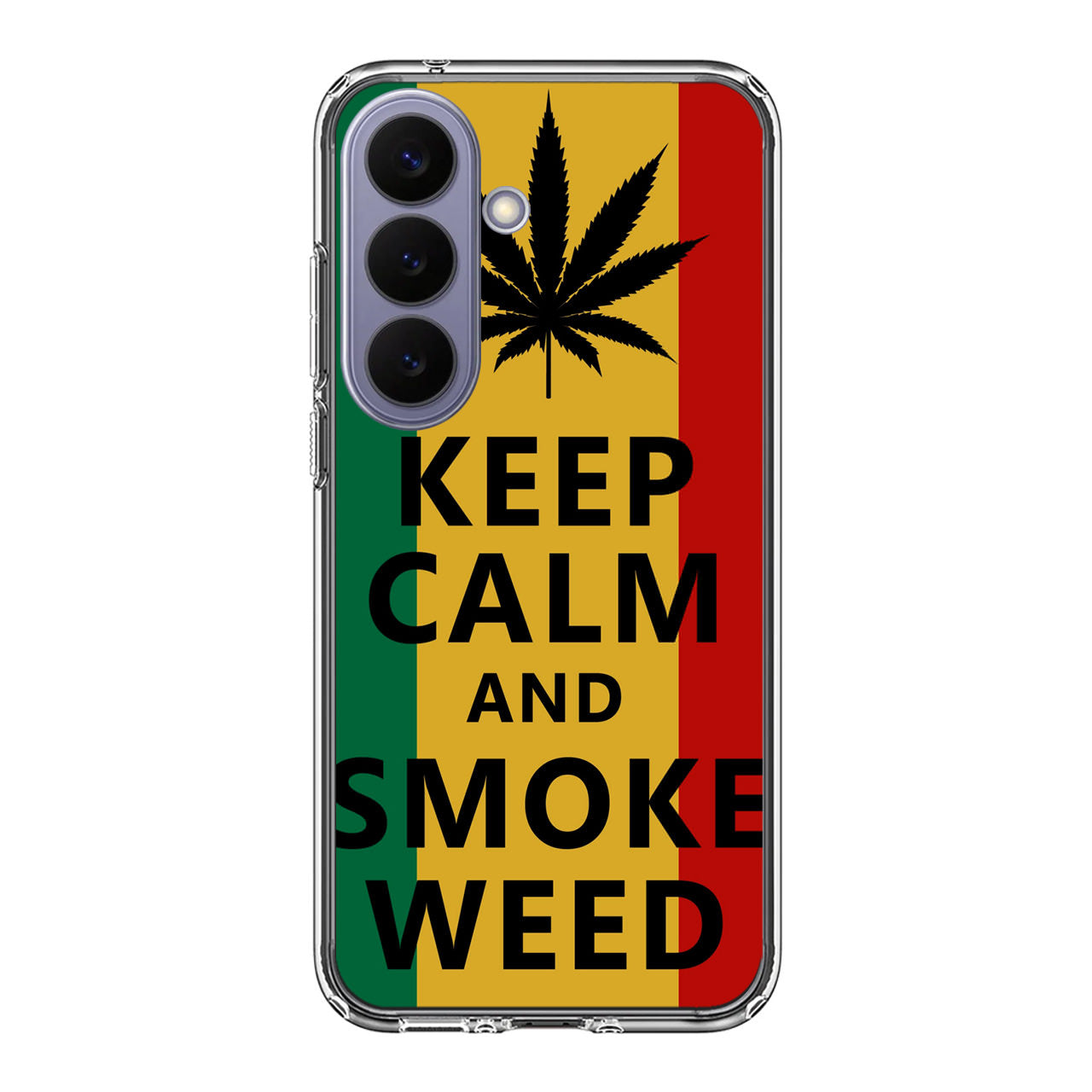 Keep Calm And Smoke Weed Samsung Galaxy S26 / S26 Plus Case