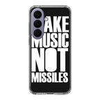 Make Music Not Missiles Samsung Galaxy S26 / S26 Plus Case