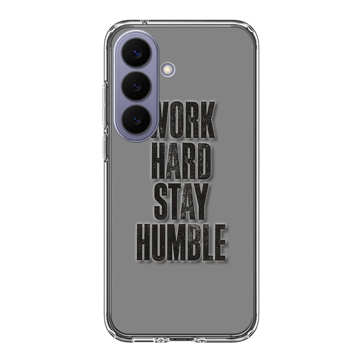 Work Hard Stay Humble Samsung Galaxy S26 FE Case