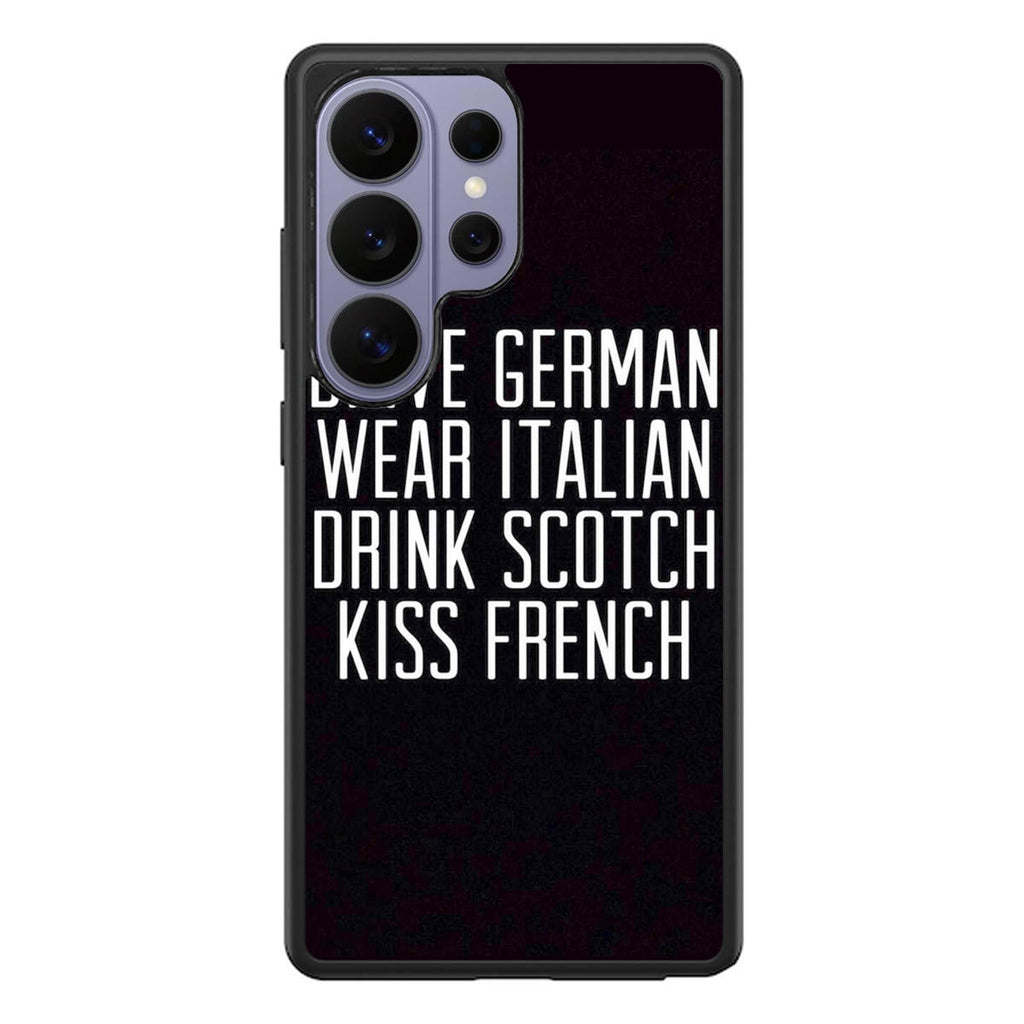 Drive German Wear Italian Drink Scotch Kiss French Samsung Galaxy S26 Ultra Case